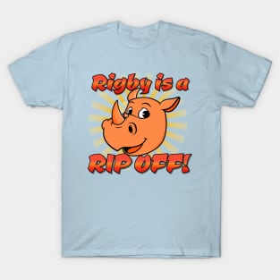 Full House Rigby is a Rip Off! T-Shirt